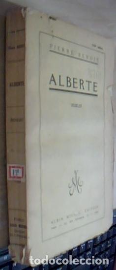 Livres: Alberte. Roman - BENOIT, Pierre: