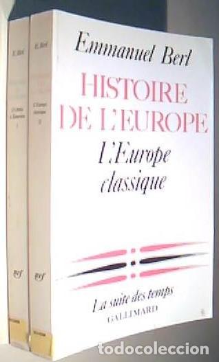 Libri di seconda mano: Historire de l Europe. Tome I: D Attila a Tamerlan. Tome II: L Europe classique. 2 tomes - BERL, Emm