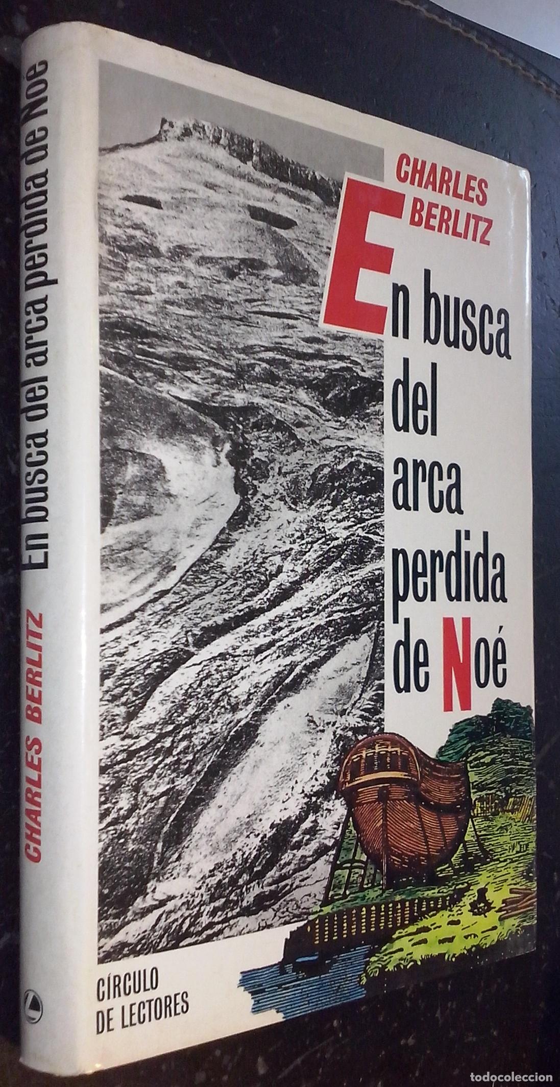 B&uuml;cher: En busca del arca perdida de No&eacute;. Investigaci&oacute;n en el monte Ararat - BERLITZ, Charles: