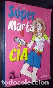 Libri di seconda mano: S&uacute;per Marta y cia. - BERMEJO, Ana:
