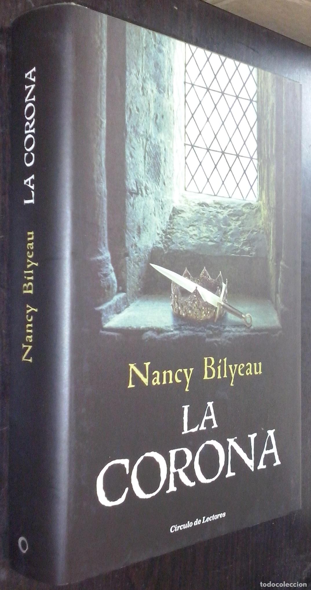 Libros: La corona - BILYEAU, Nancy: - Foto 1