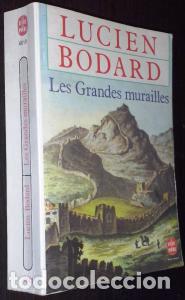 B&uuml;cher: Les grandes murailles - BODARD, Lucien: