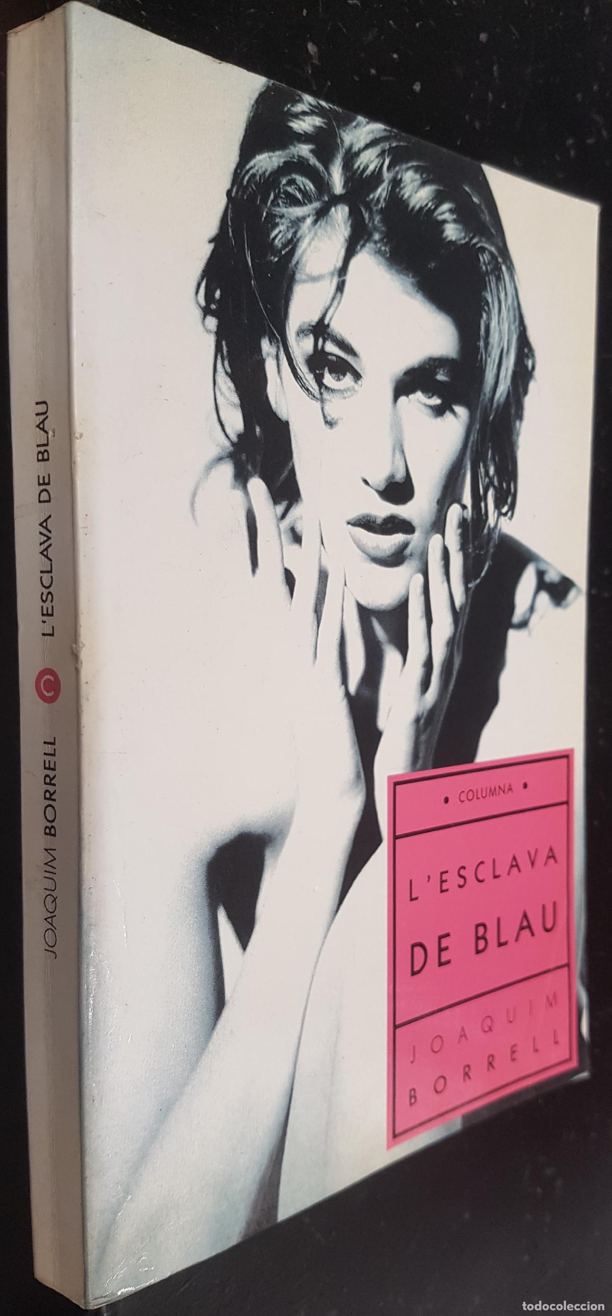 B&uuml;cher: L esclava de blau - BORRELL, Joaqu&iacute;m: