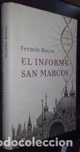 Libros: El informe San Marcos - BOCOS, Ferm&iacute;n: