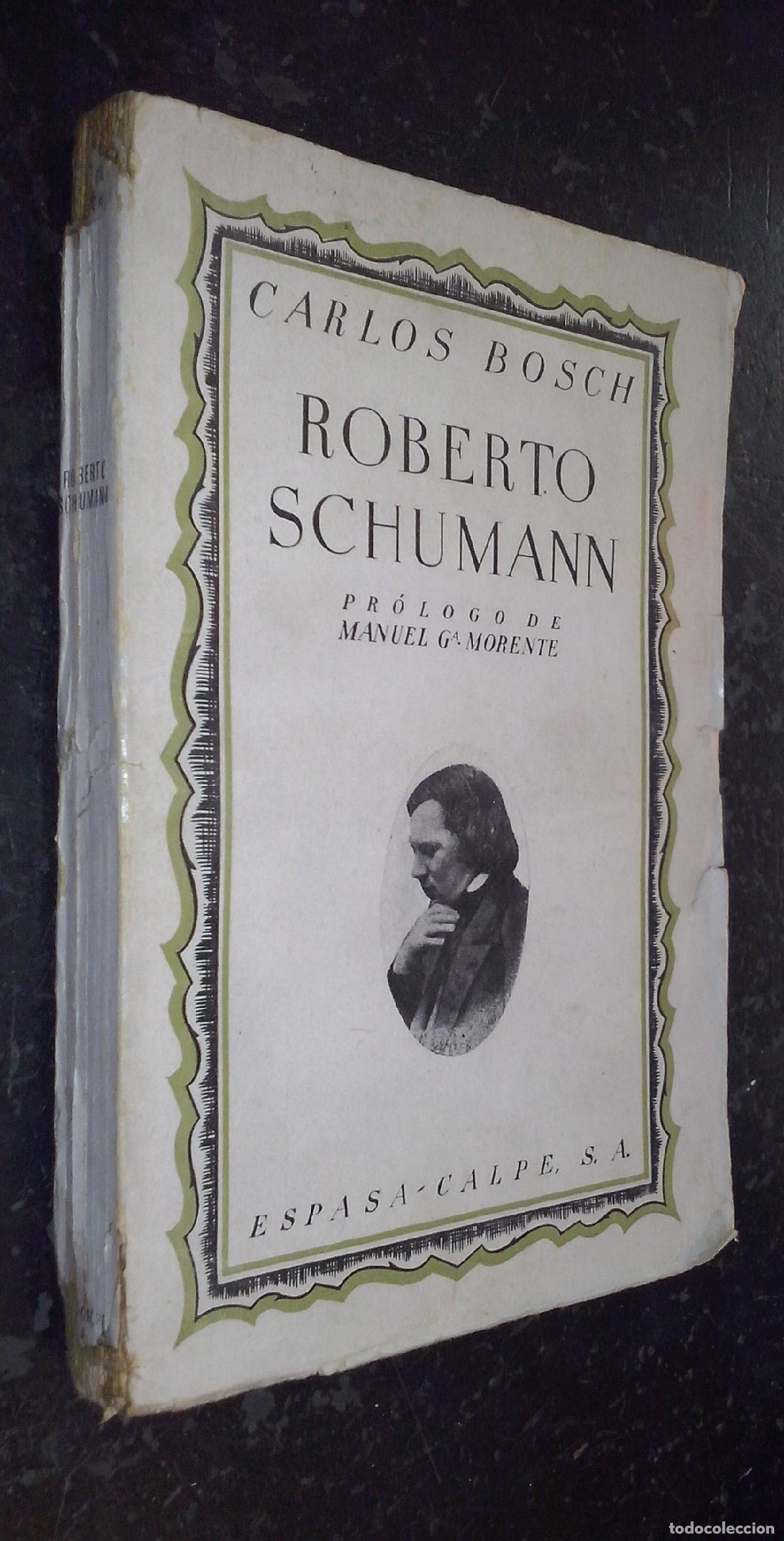 B&uuml;cher: Roberto Schumann - BOSCH, Carlos: