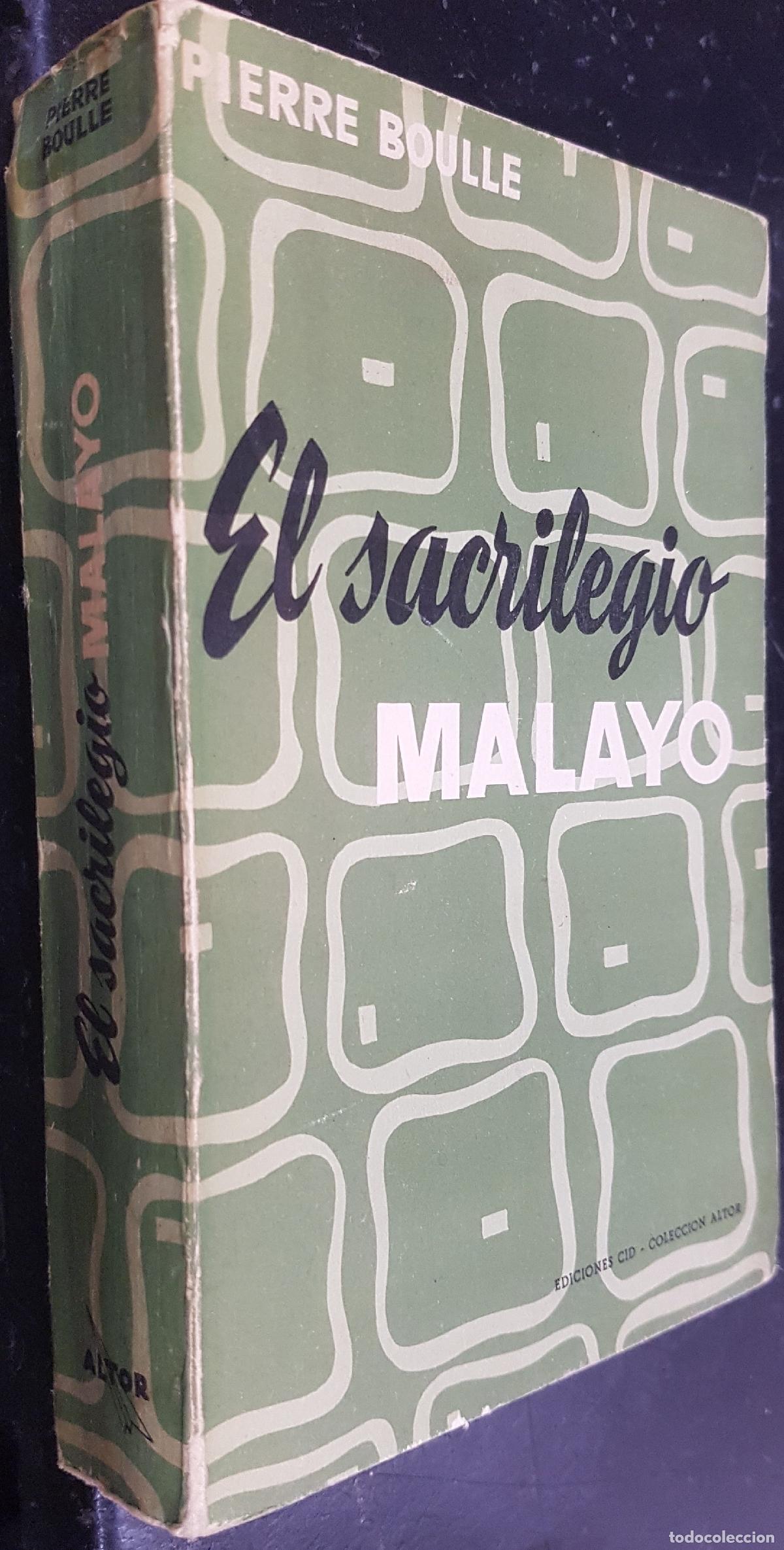 Libri di seconda mano: El sacrilegio malayo - BOULLE, Pierre: