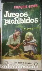Livres: Juegos prohibidos - BOYER, Fran&ccedil;ois: