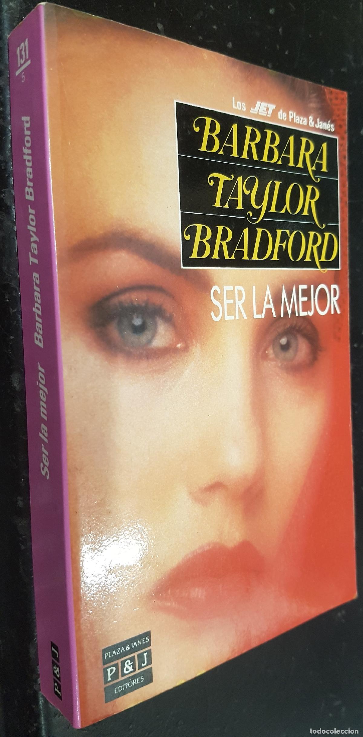 Libros: Ser la menor - BRADFORD, Barbara Taylor: - Foto 1