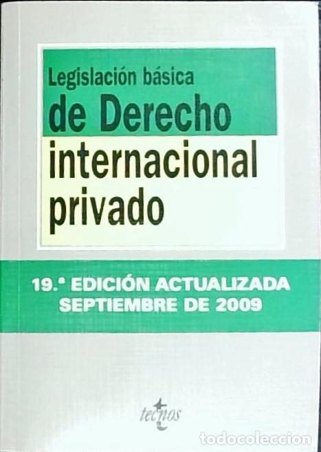 Libri di seconda mano: Legislaci&oacute;n b&aacute;sica de derecho internacional privado. 19&trade; edici&oacute;n actualizada septiembre 2009 - BORR&Aacute;
