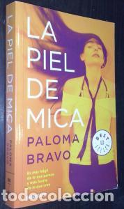 Libros: La piel de Mica - BRAVO, Paloma: - Foto 1