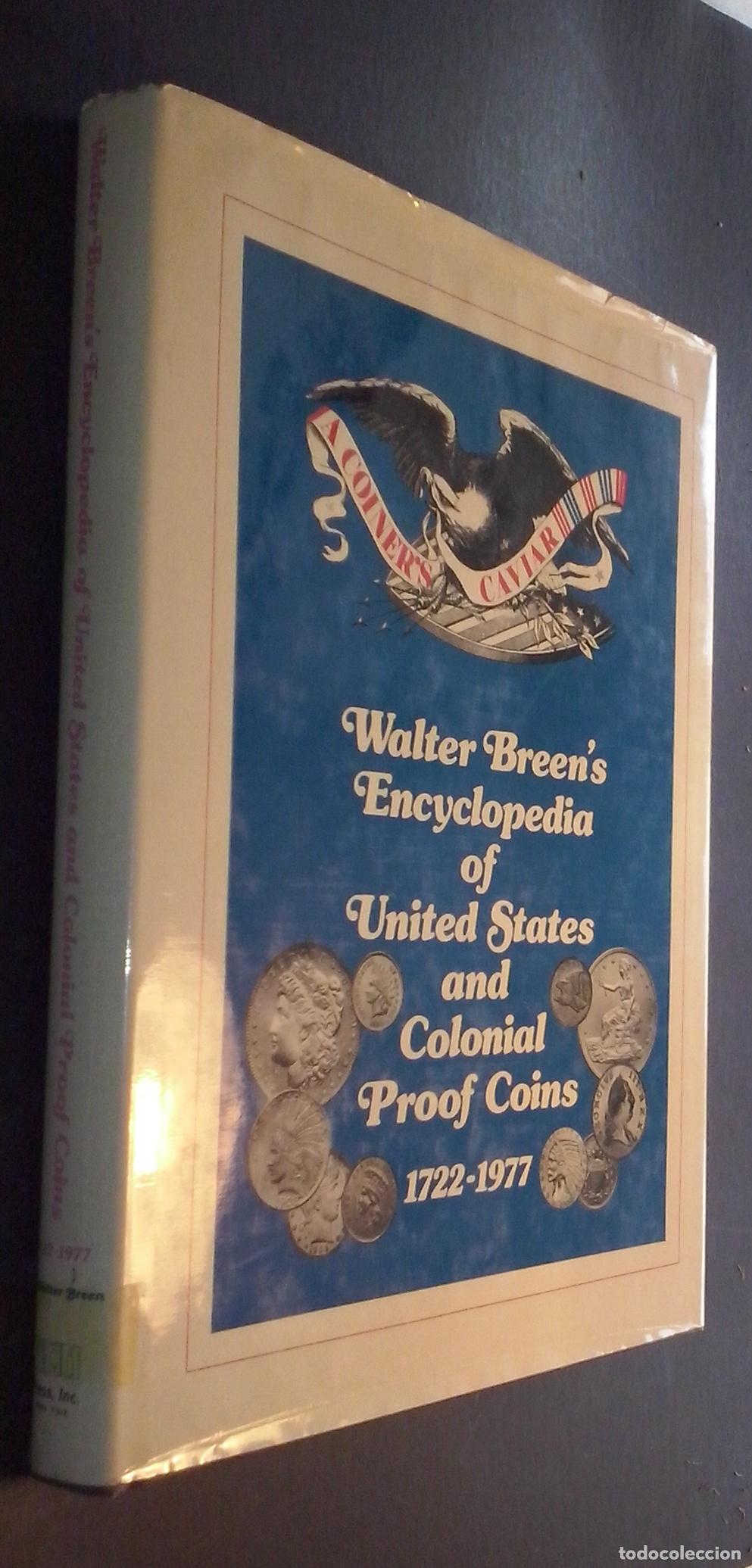 books: Encyclopedia of United States and Colonial Proof Coins. 1722-1977 - BREENS&Aacute;S, Walter:
