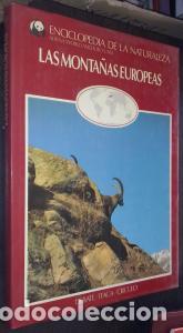 Libri di seconda mano: Las monta&ntilde;as europeas - BOTTONI, Luciana; FORNASARI, Lorenzo; MASSA, Renato y SCHUBERT, Mia: