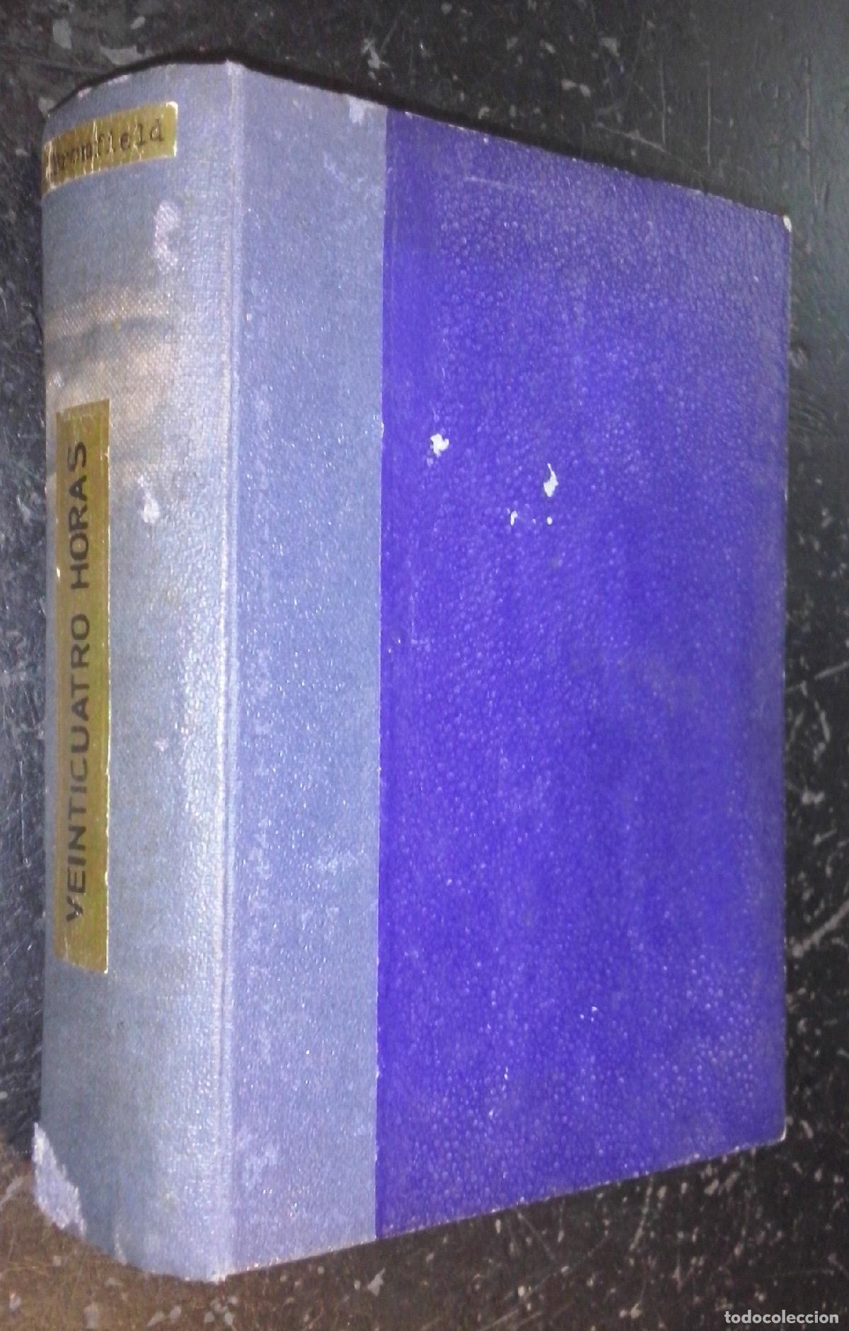 Libros: Veinticuatro horas - BROMFIELD, Louis: - Foto 1