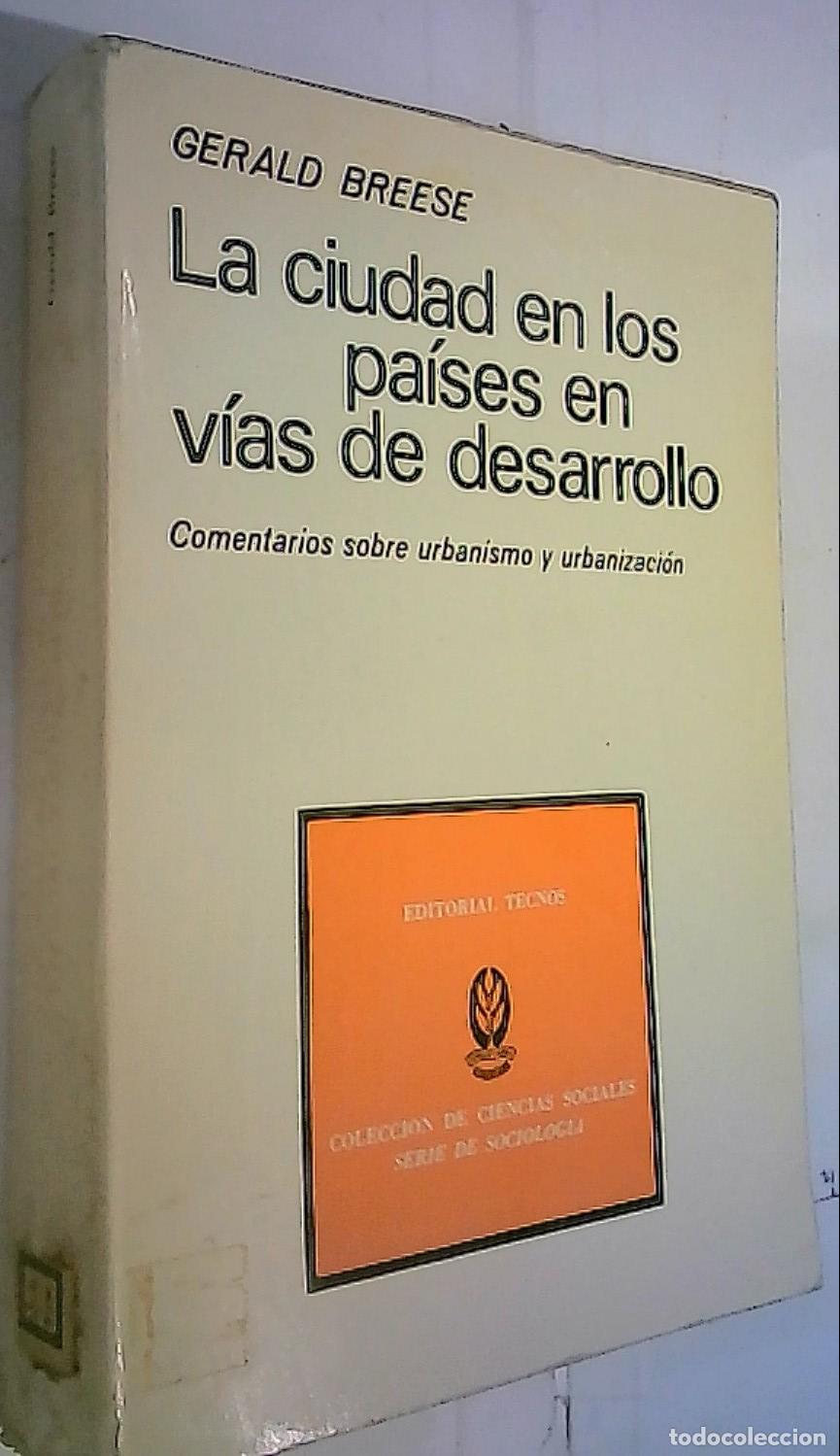 Livres: La ciudad en los paises en v&iacute;as de desarrollo. comentarios sobre urbanismo y urbanizaci&oacute;n. Dirigido