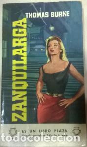Libros: Zanquilarga - BURKE, Thomas: - Foto 1