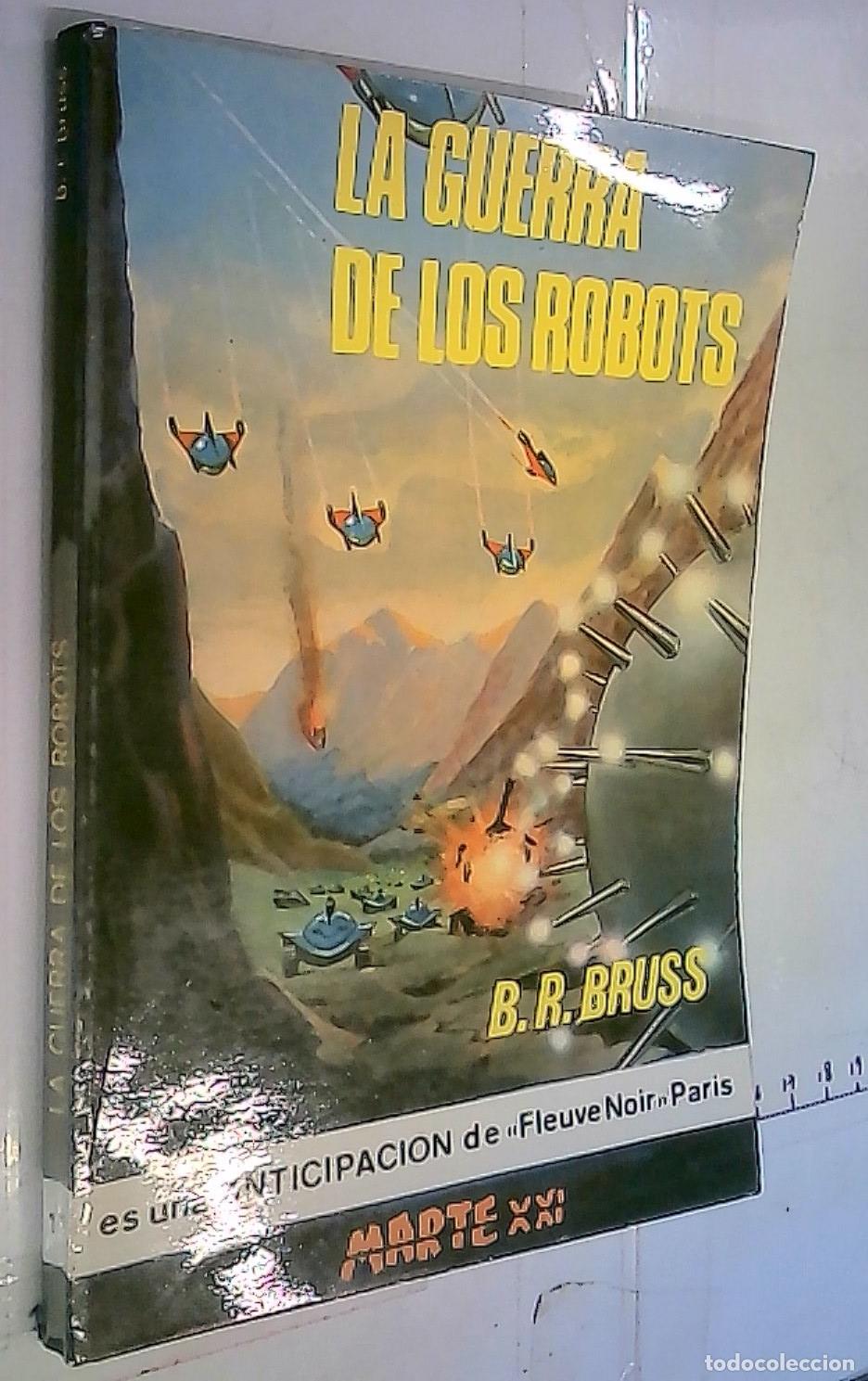 Libros: La guerra de los robots - BRUSS, B.R.: - Foto 1