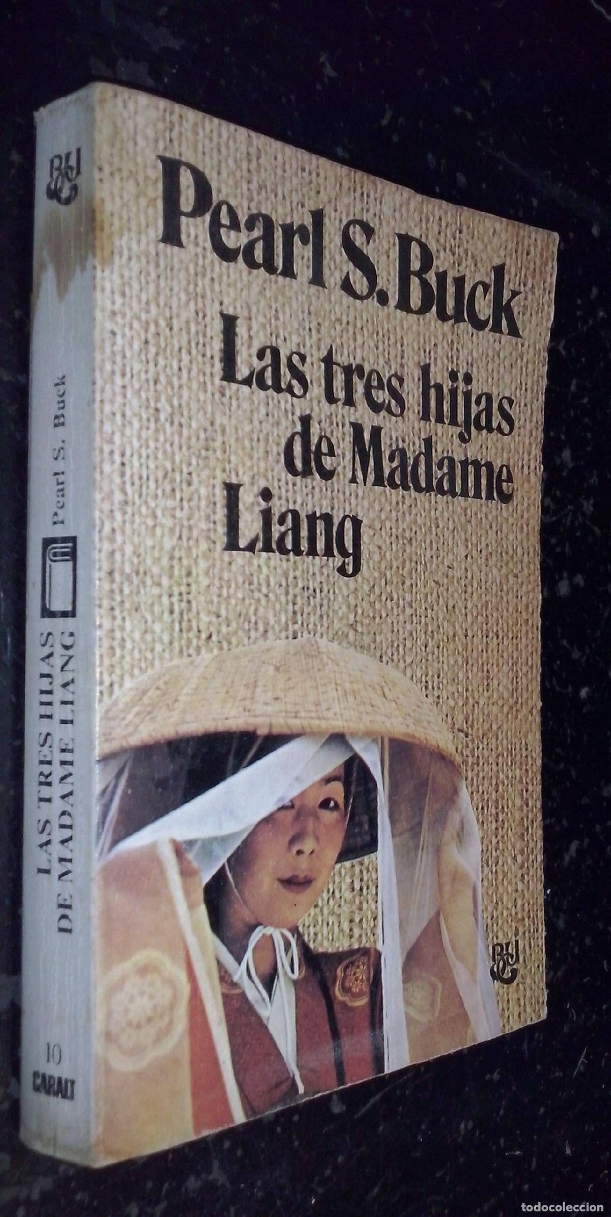 Libri di seconda mano: Las tres hijas de Madame Liang - BUCK, Pearl S.: