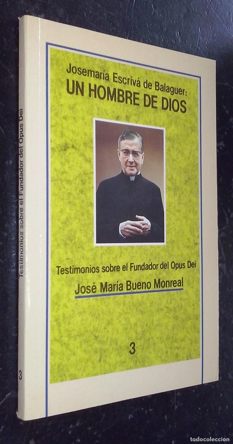 B&uuml;cher: Josemar&iacute;a Escriv&aacute; de Balaguer: Un hombre de Dios - BUENO MONREAL, Jos&eacute; Mar&iacute;a: