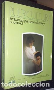 B&uuml;cher: Puericultura. Embarazo, primera infancia y pubertad - BUT&Iacute;&Ntilde;A JIM&Eacute;NEZ, Carmen: