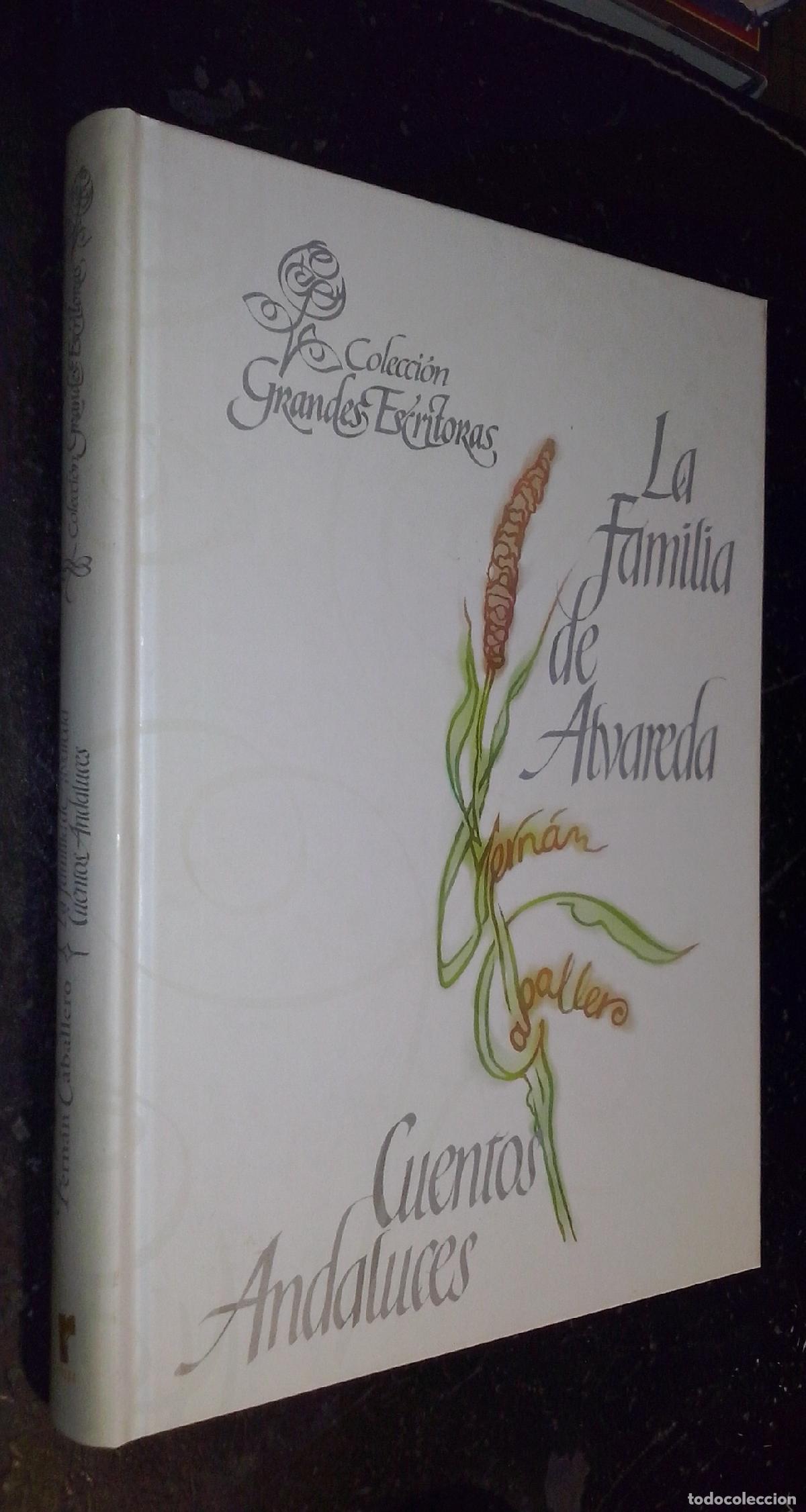 books: La familia de Alvareda. Cuentos andaluces - CABALLERO, Fern&aacute;n (BOHL DE FABER, Cecilia):