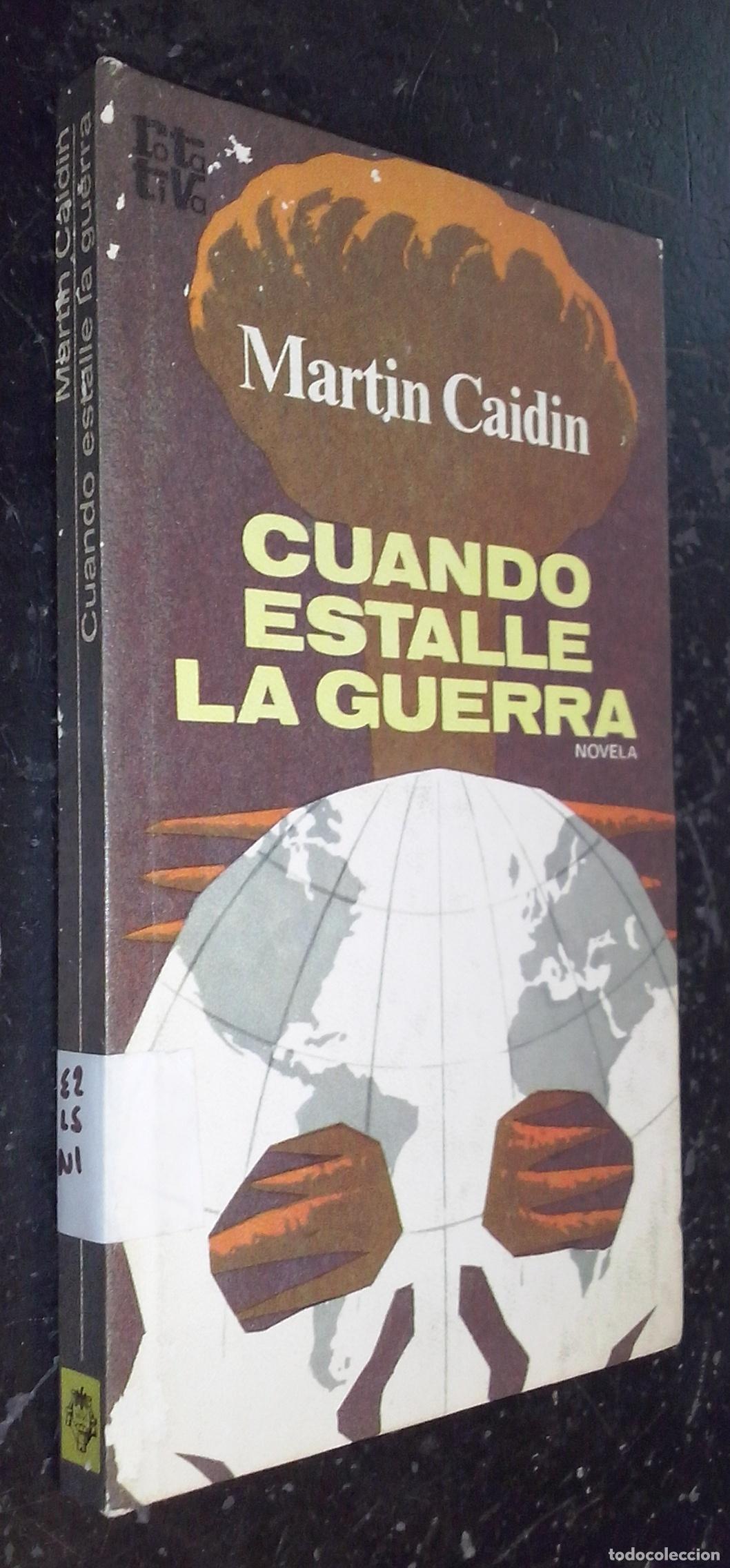 B&uuml;cher: Cuando estalle la guerra - CAID&Iacute;N, Mart&iacute;n: