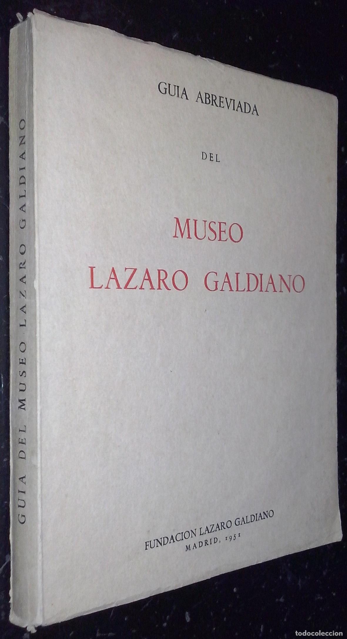Libri di seconda mano: Gu&iacute;a abreviada del Museo L&aacute;zaro Galdiano - CAM&Oacute;N AZNAR, Jos&eacute;: