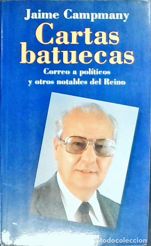 Libros: Cartas batuecas - CAMPMANY, Jaime: - Foto 1