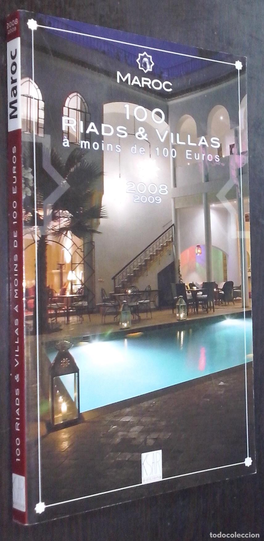 Libri di seconda mano: 100 Riads&Villas a moins de 100 euros, 2008-2009 - AA. VV: