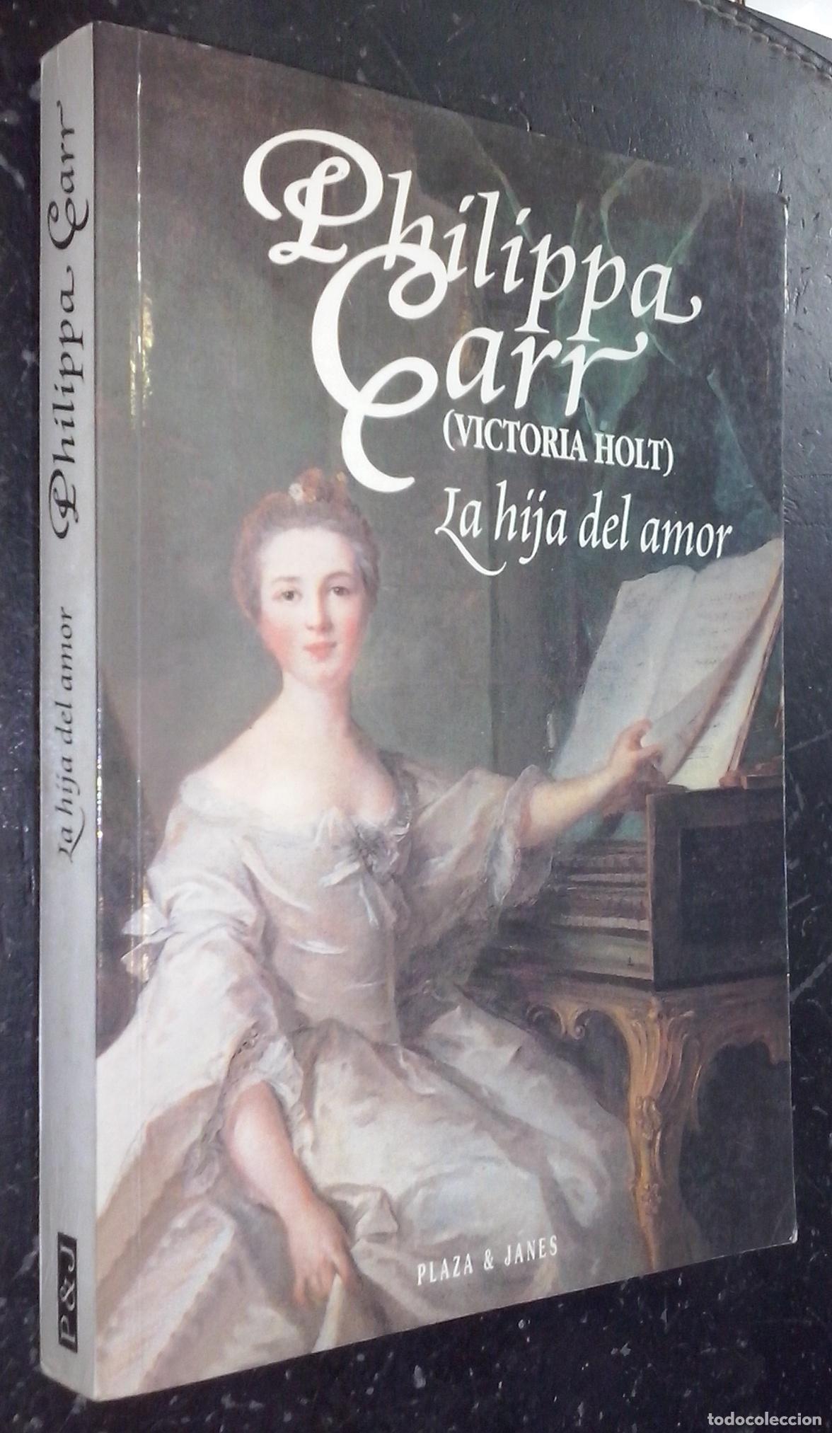 B&uuml;cher: La hija del amor - CARR, Philippa (Victoria Holt):