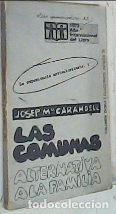 B&uuml;cher: Las comunas. Alternativa a la familia - CARANDELL, Josep M&ordf;: