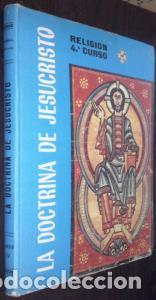 Libri di seconda mano: La doctrina de Jesucristo. 4&int; curso - AA. VV: