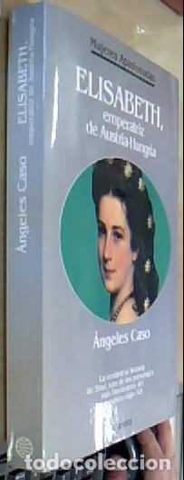 Livros em segunda m&atilde;o: Elisabeth, emperatriz de Austria Hungr&iacute;a - CASO, Angeles: