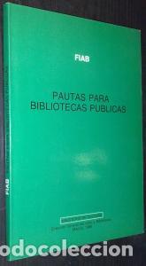 Libros: Pautas para bibliotecas p&uacute;blicas - AA. VV: