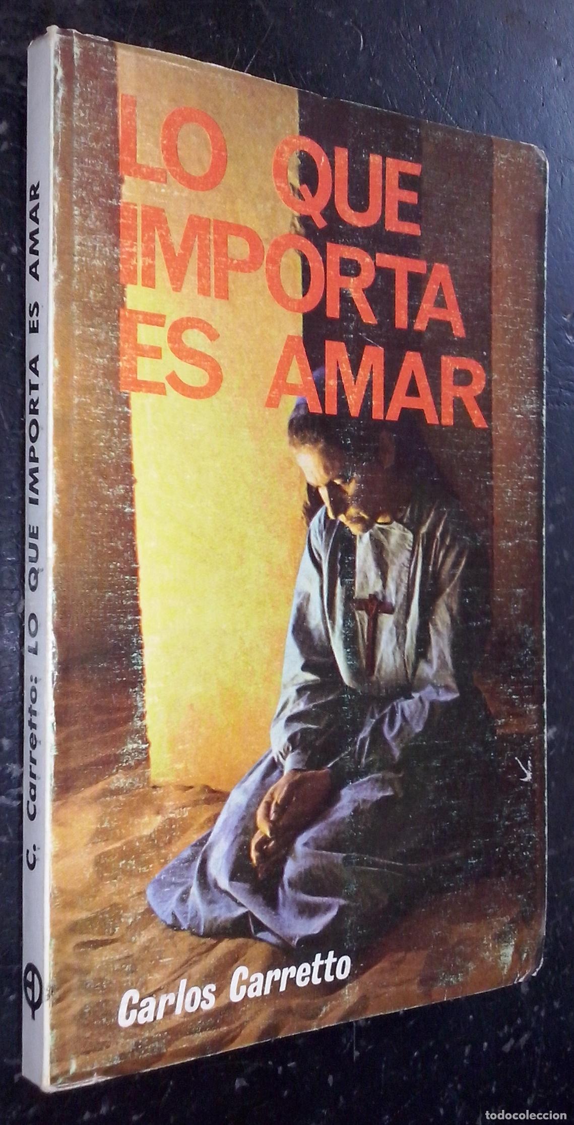 B&uuml;cher: Lo que importa es amar - CARRETTO, Carlos: