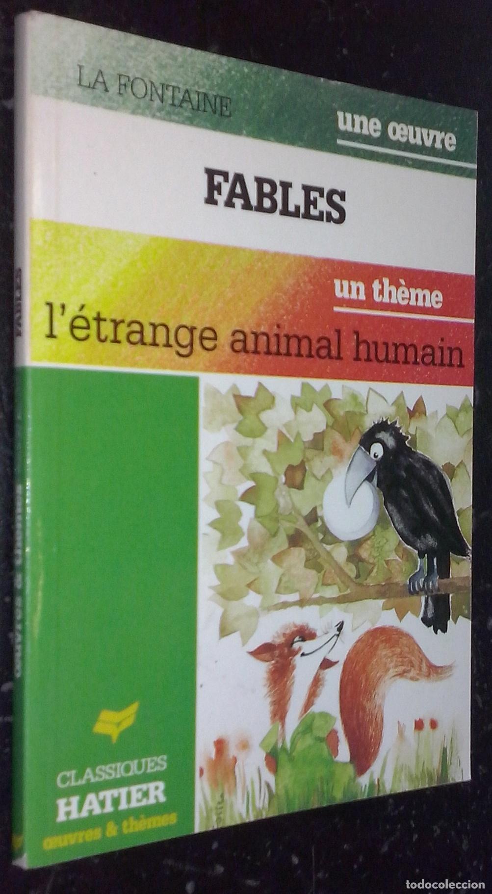 Libros: Une oeuvre: Fables. Un th&egrave;me: L etrange animal humain - AA. VV: