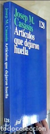 Libros: Art&iacute;culos que dejaron huella - CASASUS, Josep Mar&iacute;a: