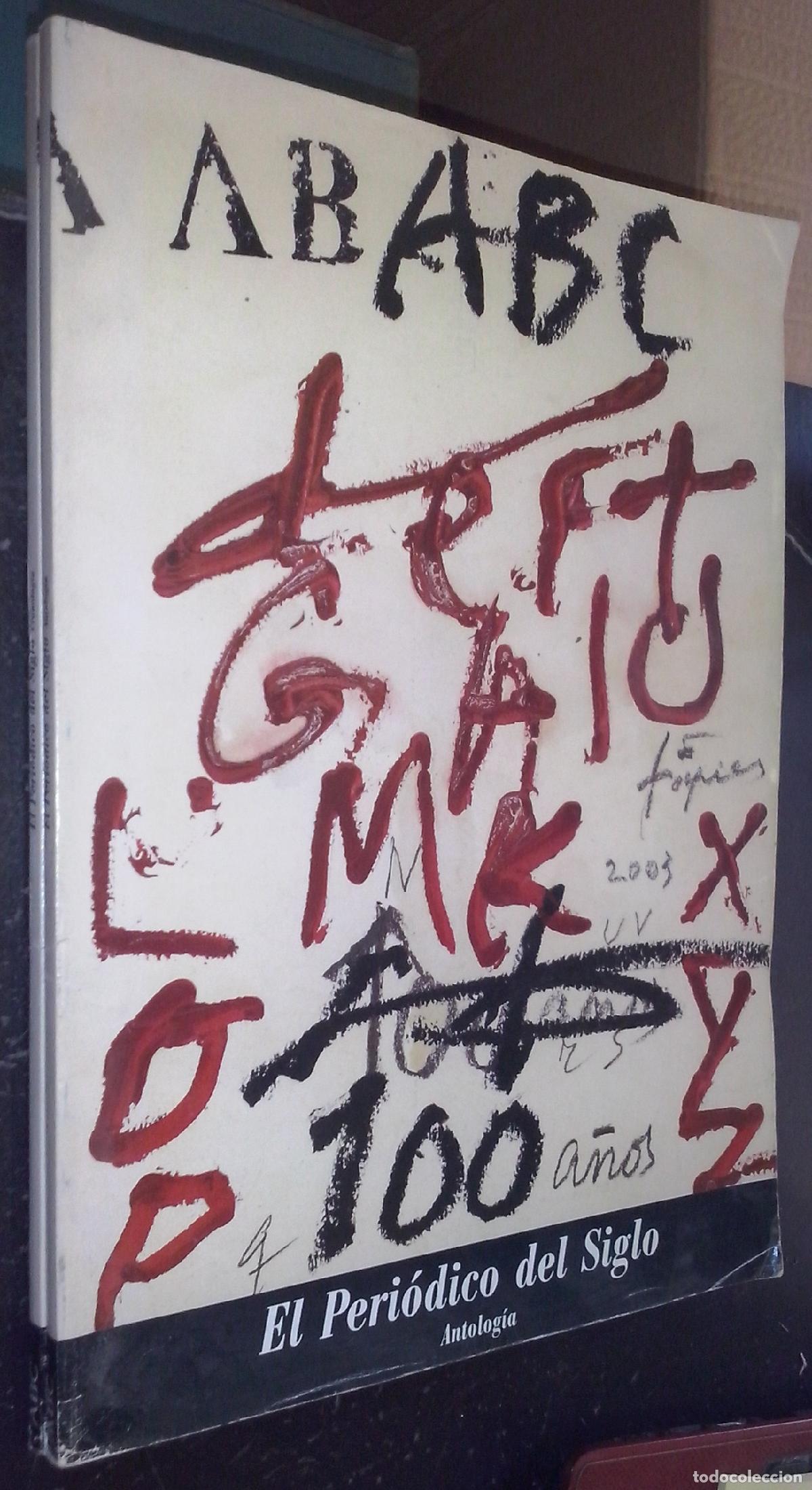 B&uuml;cher: ABC. 100 a&ntilde;os. El Peri&oacute;dico del Siglo. Tomo I: Antolog&iacute;a. Tomo II: Cronolog&iacute;a. 2 tomos - AA. VV.: