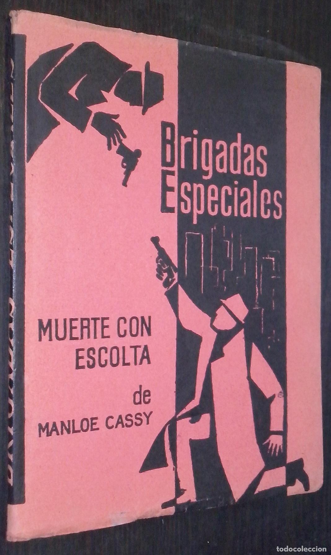 B&uuml;cher: Brigadas especiales. Muerte con escolta - CASSY, Manloe:
