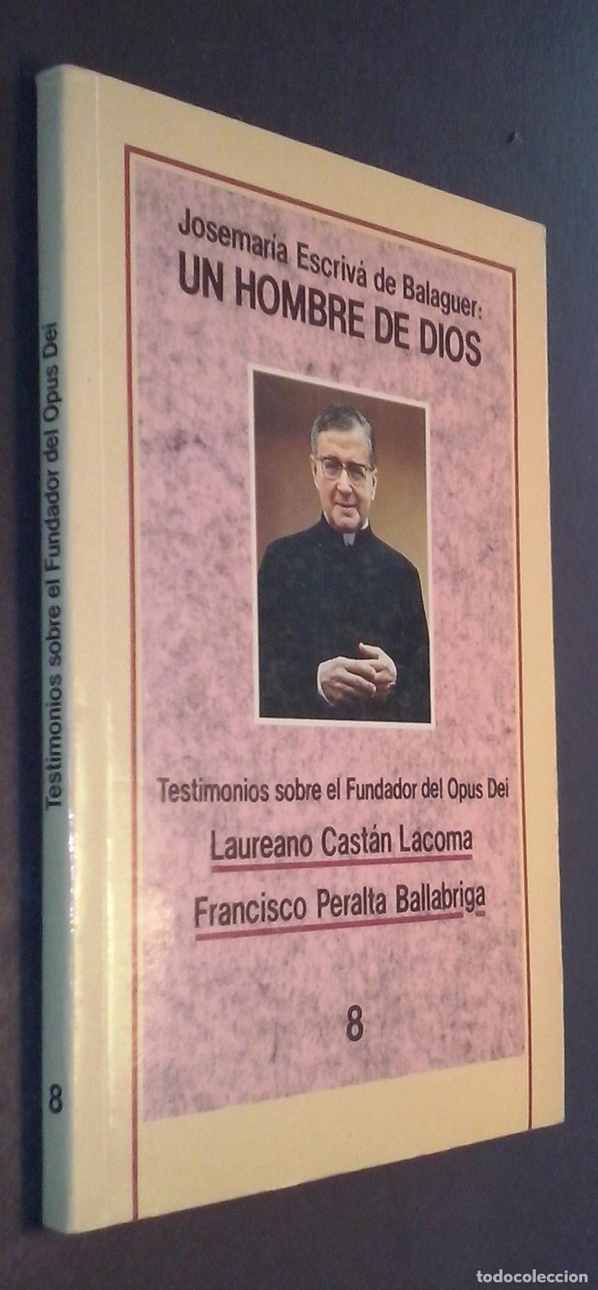Livros em segunda m&atilde;o: Josemar&iacute;a Escriv&aacute; de Balaguer: un hombre de Dios - CAST&Aacute;N LACOMA, Laureano y PERALTA BALLABRIGA, Fra