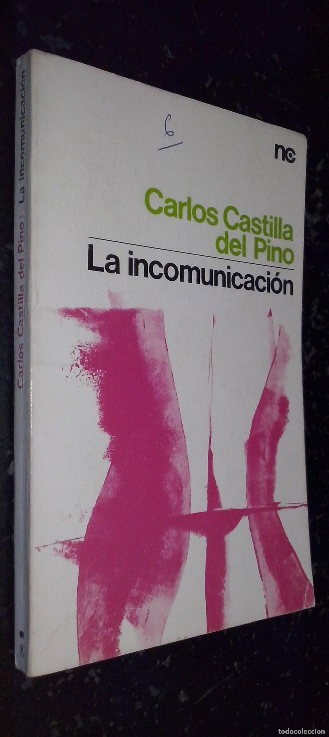 Libros: La incomunicaci&oacute;n - CASTILLA DEL PINO, Carlos: - Foto 1