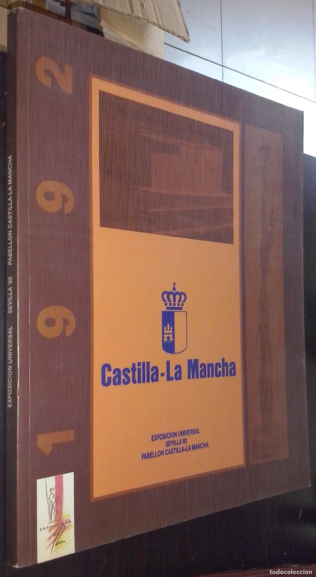 Libri di seconda mano: Castilla - La Mancha. Exposici&oacute;n Universal. Sevilla 92. Pabell&oacute;n Castilla - La Mancha - CAT&aacute;LOGO: