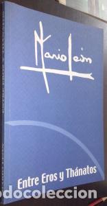 Libri di seconda mano: Mario Le&oacute;n. Entre Eros y Th&aacute;natos. Sala Contempor&aacute;nea del 11 de Octubre al 20 de Noviembre de 2000.