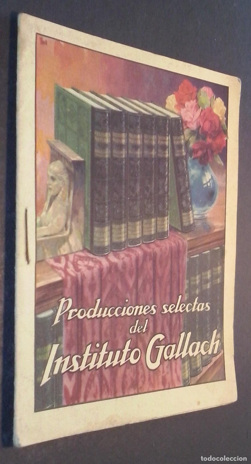 B&uuml;cher: Producciones selectas del Instituto Gallach - CAT&Aacute;LOGO: