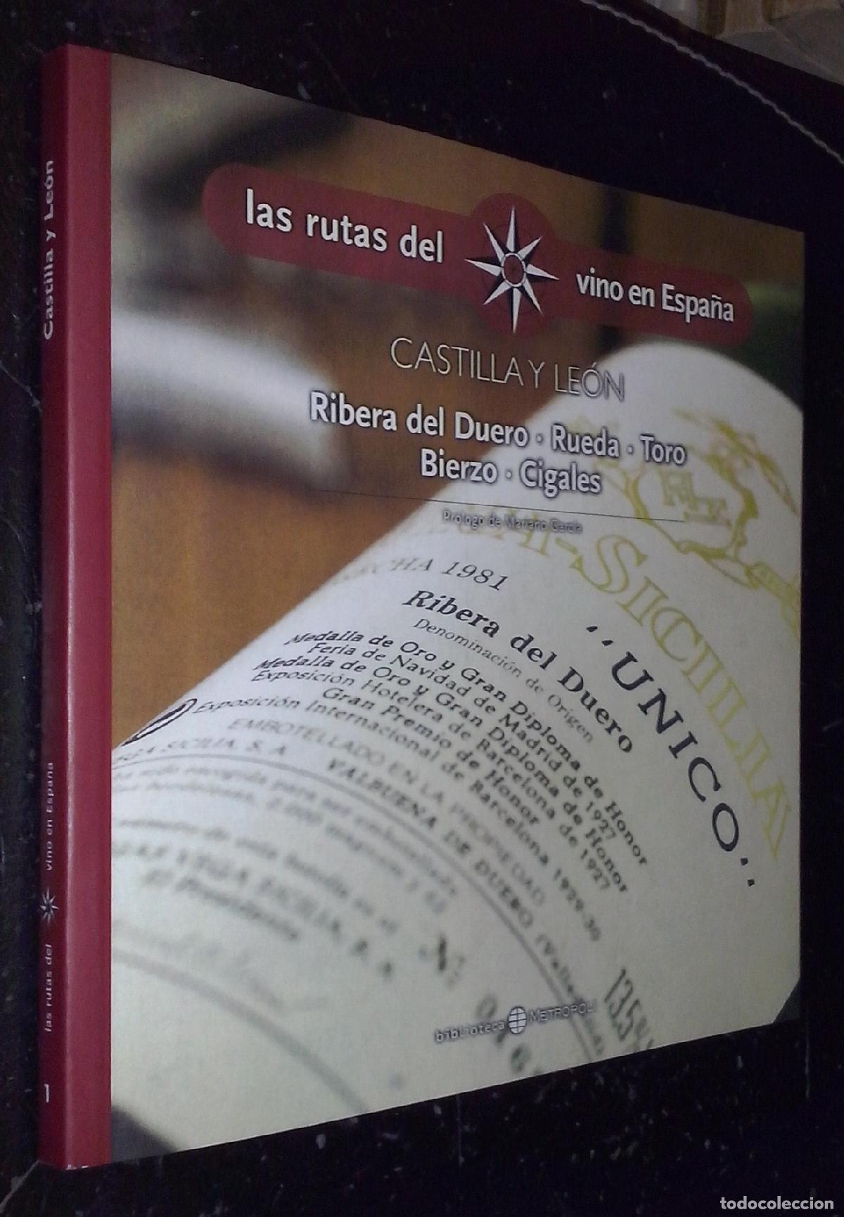 Libri di seconda mano: Castilla y Le&oacute;n. Ribera del Duero. Rueda. Toro. Bierzo. Cigales - AA. VV.: