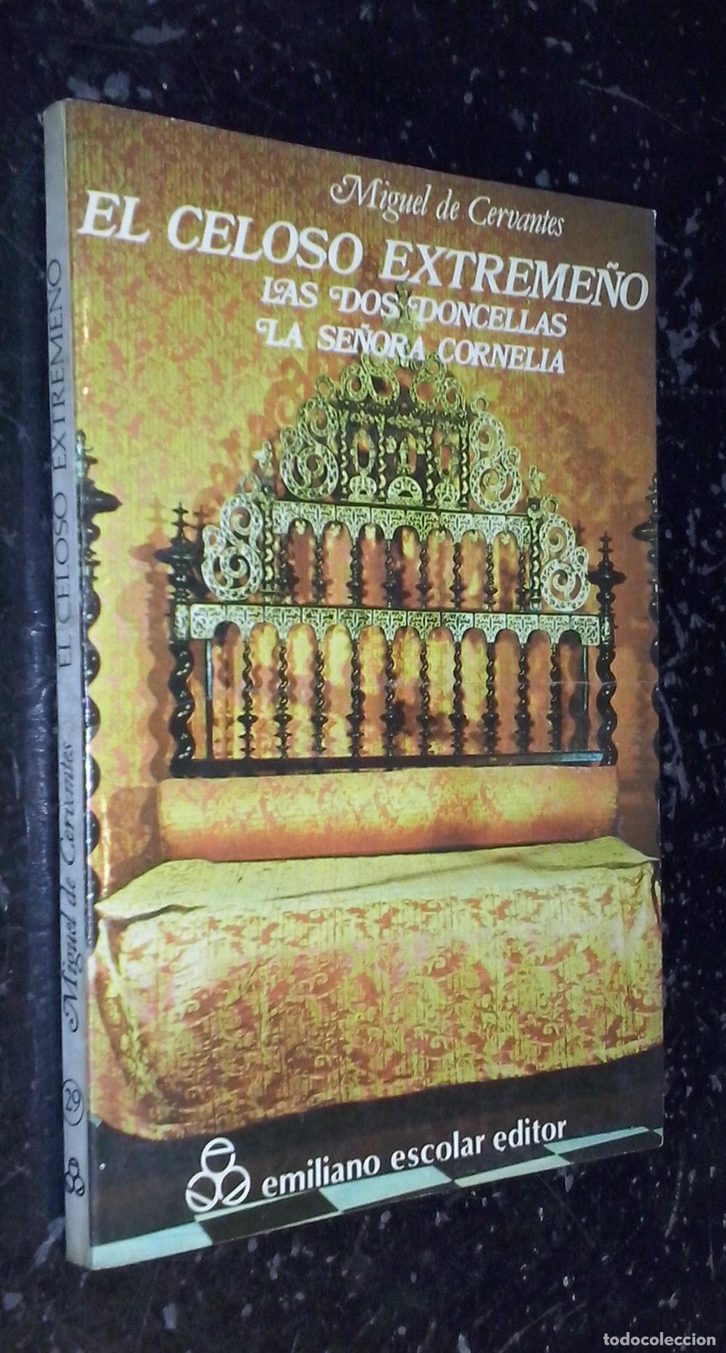 B&uuml;cher: El celoso extreme&ntilde;o. Las dos doncellas. La se&ntilde;ora Cornelia - CERVANTES, Miguel de: