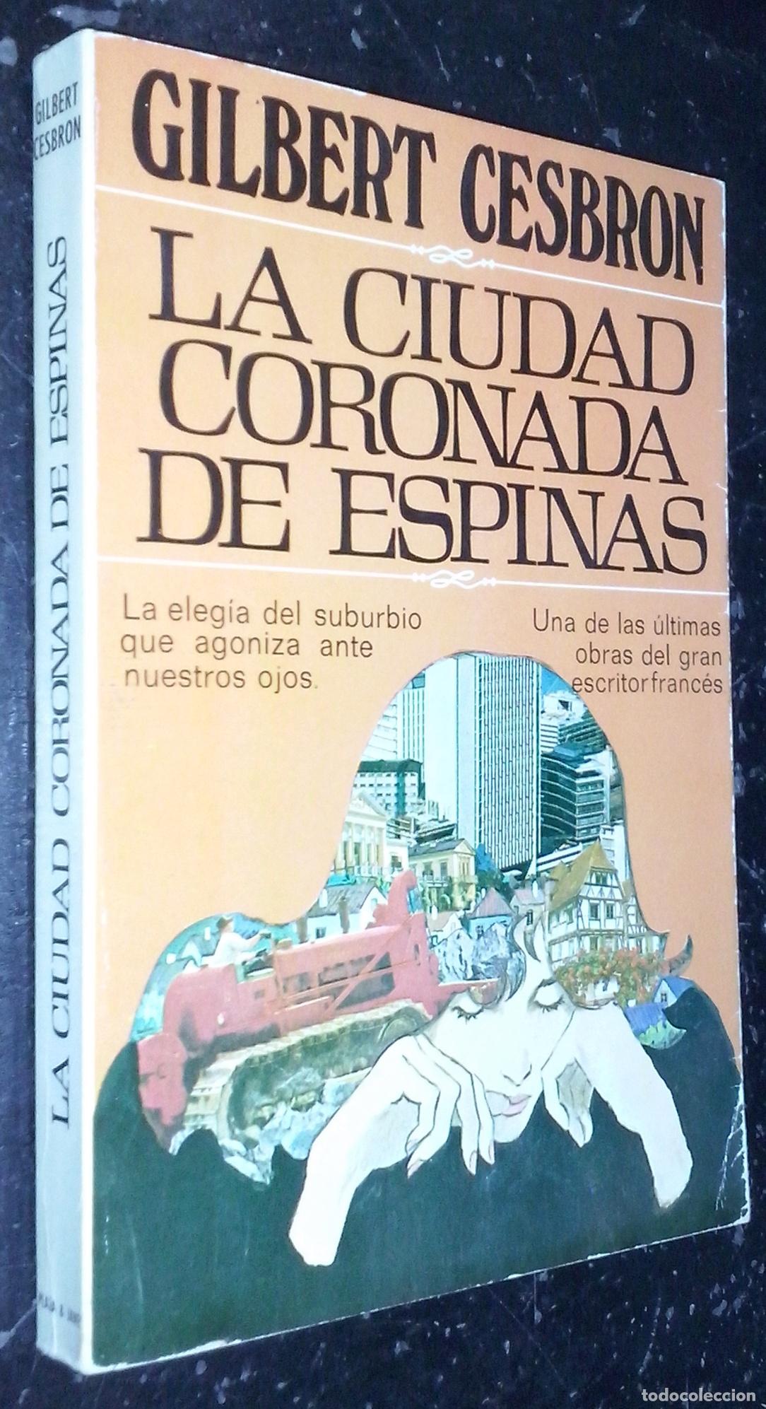 Libros: La ciudad coronada de espinas - CESBRON, Gilbert: - Foto 1