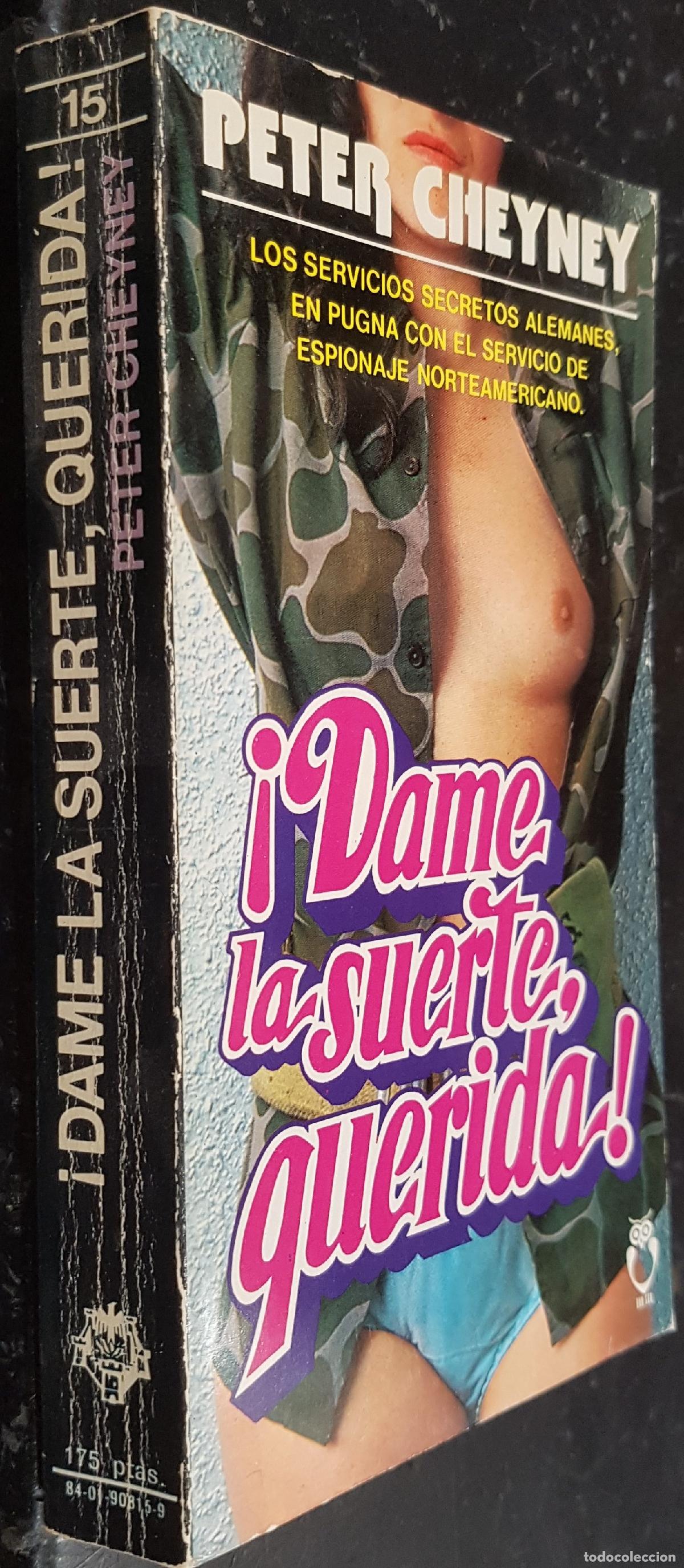Libros: Dame la suerte, querida - CHEYNEY, Peter: - Foto 1