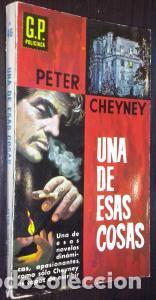 Libros: Una de esas cosas - CHEYNEY, Peter: - Foto 1