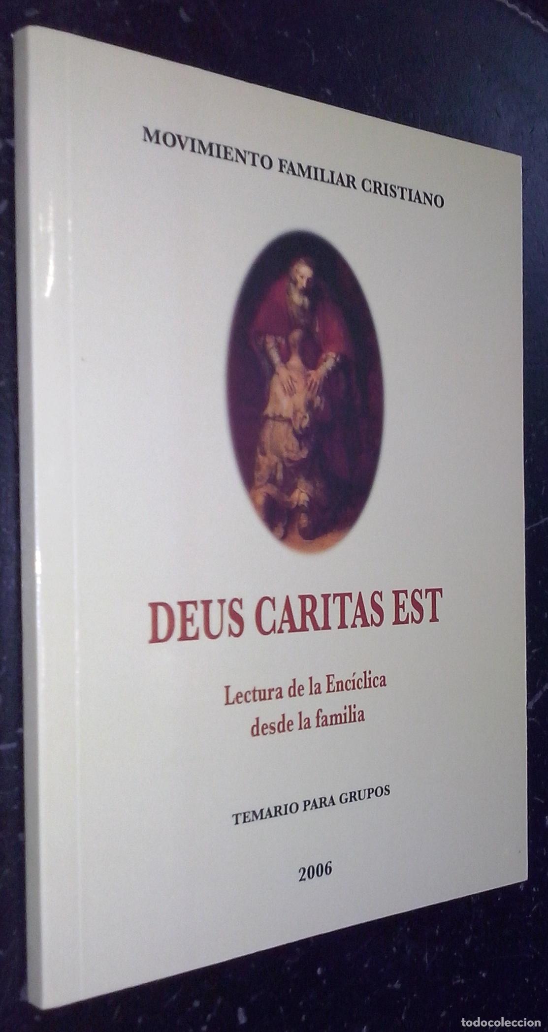 Libros: Deus Caritas Est. Lectura de la Enc&iacute;clica desde la familia. Temario para grupos - AA. VV.:
