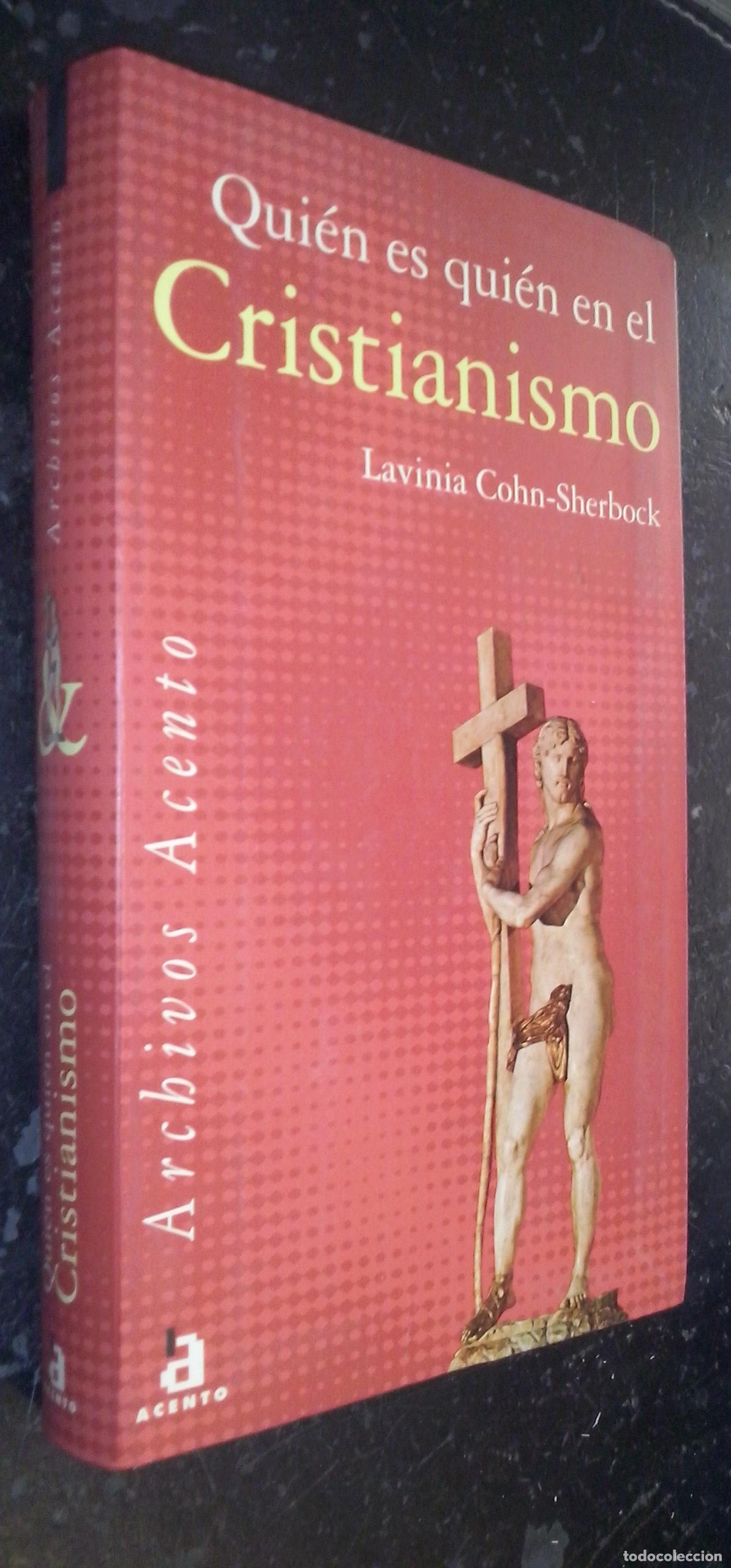 Livres: Qui&eacute;n es qui&eacute;n en el cristianismo - COHN-SHERBOCK, Lavinia: